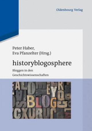 Kniha Historyblogosphere Peter Haber