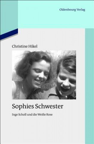 Libro Sophies Schwester Christine Hikel