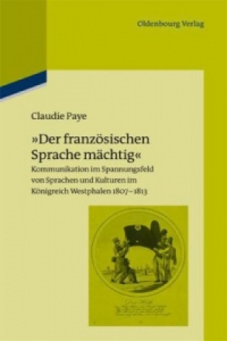 Könyv "Der französischen Sprache mächtig" Claudie Paye