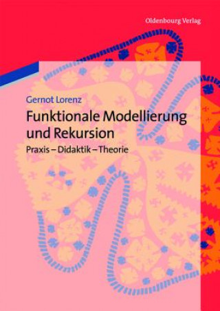 Knjiga Funktionale Modellierung und Rekursion Gernot Lorenz