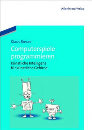 Knjiga Computerspiele Programmieren Klaus Breuer