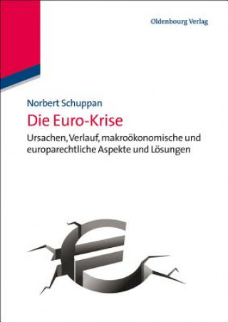 Kniha Die Euro-Krise Norbert Schuppan