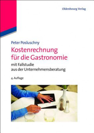 Book Kostenrechnung fur die Gastronomie Peter Posluschny