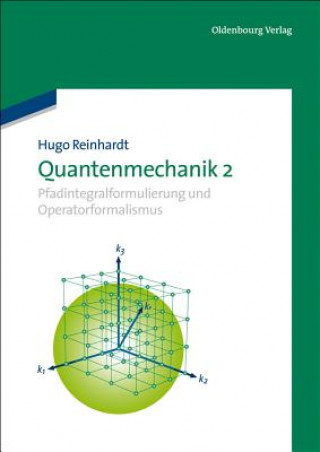 Book Quantenmechanik. Bd.2 Hugo Reinhardt