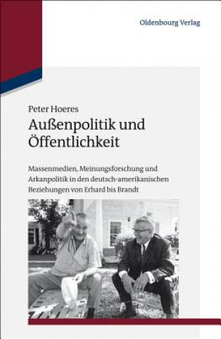 Carte Aussenpolitik und OEffentlichkeit Peter Hoeres