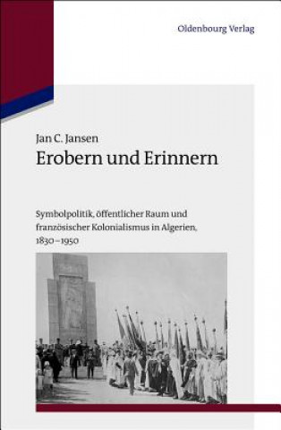 Könyv Erobern und Erinnern Jan C. Jansen