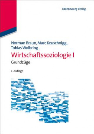 Книга Wirtschaftssoziologie I. Bd.1 Norman Braun