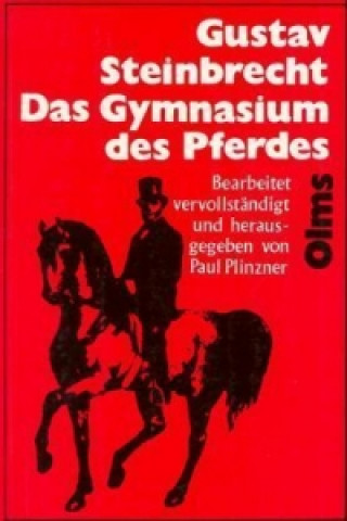 Carte Das Gymnasium des Pferdes Gustav Steinbrecht