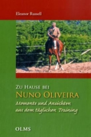 Könyv Zu Hause bei Nuno Oliveira Eleanor Russell