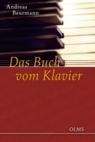 Könyv Das Buch vom Klavier Andreas E. Beurmann