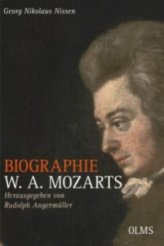 Buch Biographie W. A. Mozarts - Kommentierte Ausgabe Georg Nikolaus Nissen