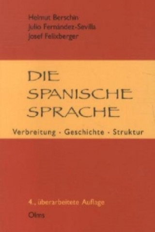 Książka Die spanische Sprache Helmut Berschin