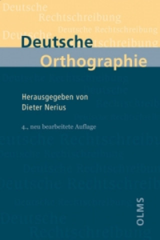 Kniha Deutsche Orthographie Dieter Nerius