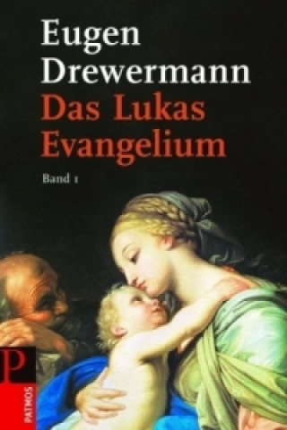 Könyv Das Lukasevangelium. Tl.1 Eugen Drewermann