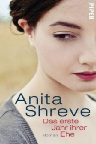 Könyv Das erste Jahr ihrer Ehe Anita Shreve