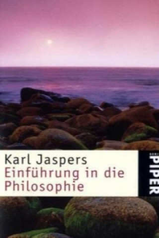 Kniha Einführung in die Philosophie Karl Jaspers