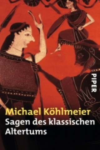 Carte Sagen des klassischen Altertums Michael Köhlmeier