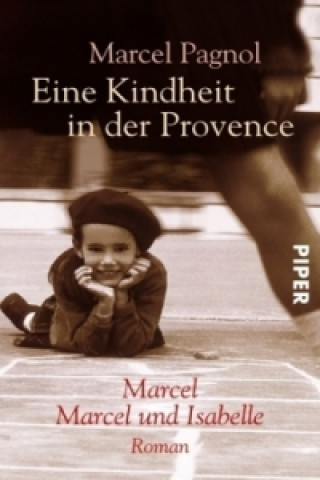 Kniha Eine Kindheit in der Provence Marcel Pagnol
