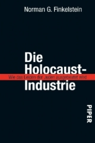 Kniha Die Holocaust-Industrie Helmut Reuter