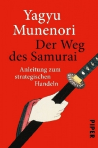 Kniha Der Weg des Samurai Guido Keller