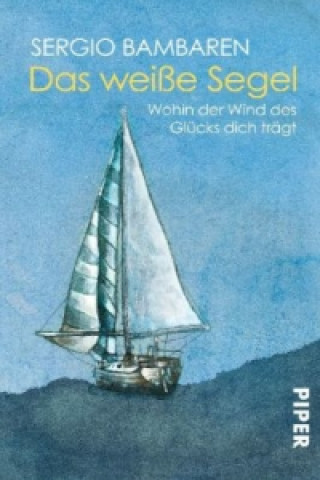 Книга Das weiße Segel Barbara Röhl