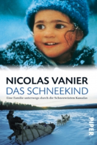 Książka Das Schneekind Nicolas Vanier