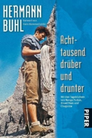 Kniha Achttausend drüber und drunter Hermann Buhl
