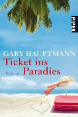 Carte Ticket ins Paradies Gaby Hauptmann
