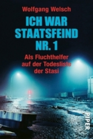 Книга Ich war Staatsfeind Nr. 1 Wolfgang Welsch