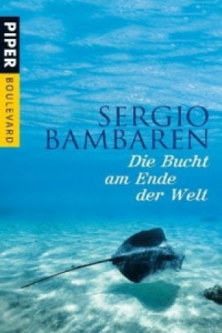 Książka Die Bucht am Ende der Welt Sergio Bambaren