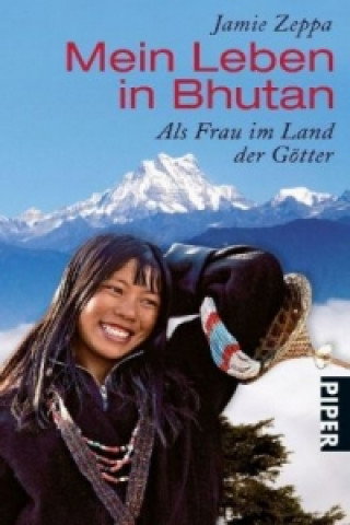 Kniha Mein Leben in Bhutan Jamie Zeppa