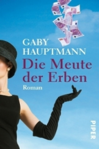 Carte Die Meute der Erben Gaby Hauptmann