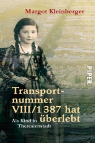 Książka Transportnummer VIII/1387 hat überlebt Margot Kleinberger