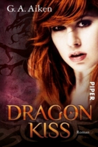 Könyv Dragon Kiss G. A. Aiken