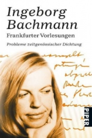 Kniha Frankfurter Vorlesungen - Probleme zeitgenössischer Dichtung Ingeborg Bachmann