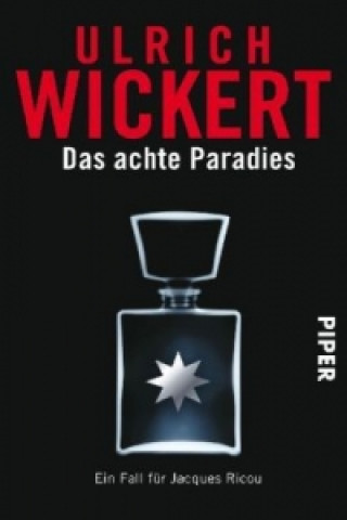 Könyv Das achte Paradies Ulrich Wickert