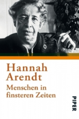 Könyv Menschen in finsteren Zeiten Hannah Arendt