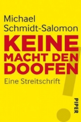 Knjiga Keine Macht den Doofen! Michael Schmidt-Salomon