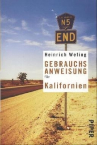 Kniha Gebrauchsanweisung für Kalifornien Heinrich Wefing