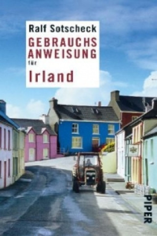 Βιβλίο Gebrauchsanweisung für Irland Ralf Sotscheck