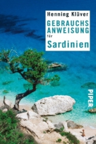 Kniha Gebrauchsanweisung für Sardinien Henning Klüver