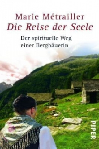 Buch Die Reise der Seele Marie Métrailler