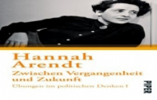 Könyv Zwischen Vergangenheit und Zukunft Hannah Arendt