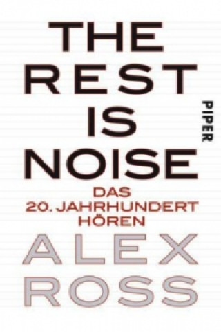 Könyv The Rest is Noise Alex Ross
