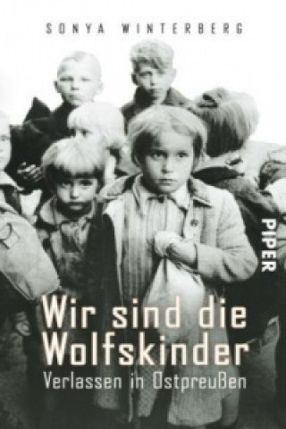 Kniha Wir sind die Wolfskinder Sonya Winterberg