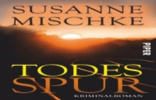 Kniha Todesspur Susanne Mischke