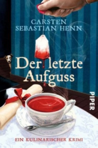 Kniha Der letzte Aufguss Carsten Sebastian Henn