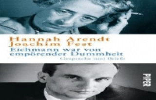Książka Eichmann war von empörender Dummheit Hannah Arendt