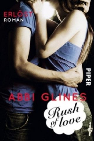 Книга Rush of Love - Erlöst Abbi Glines