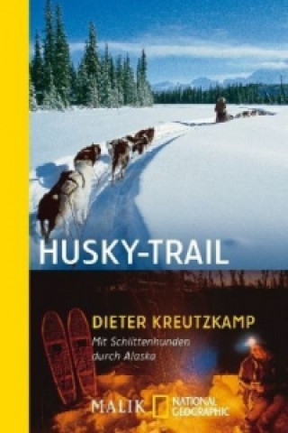 Kniha Husky-Trail Dieter Kreutzkamp